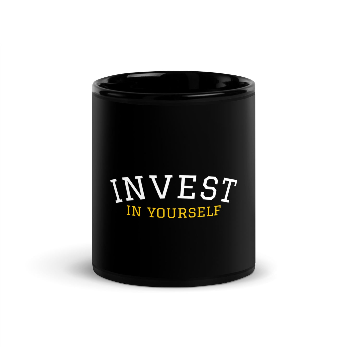 INVEST IN YOURSELF - Black Glossy Mug