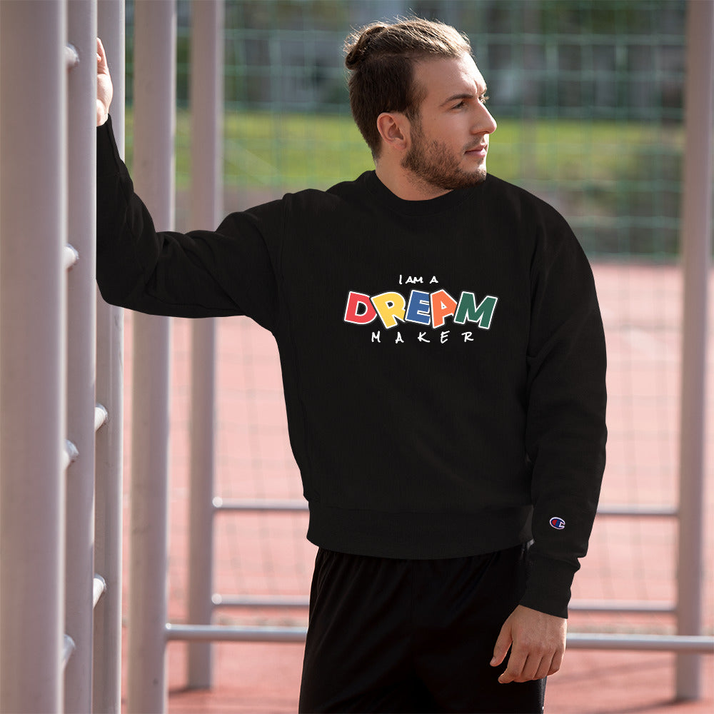 DREAM MAKER - CL- Champion Sweatshirt
