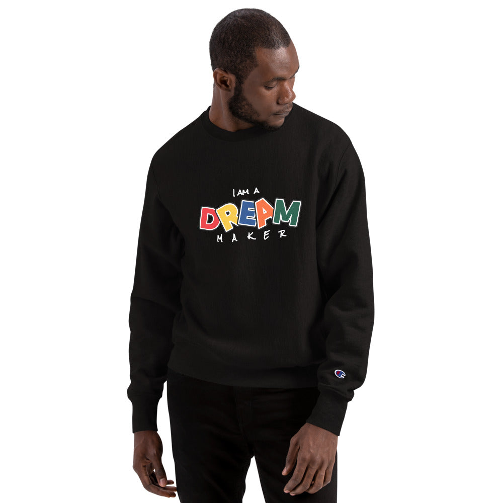 DREAM MAKER - CL- Champion Sweatshirt