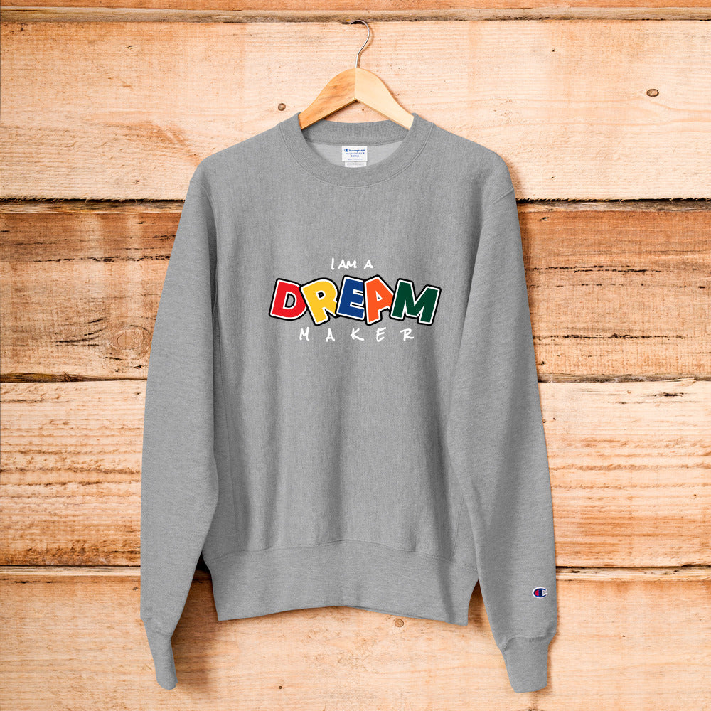 DREAM MAKER - CL- Champion Sweatshirt