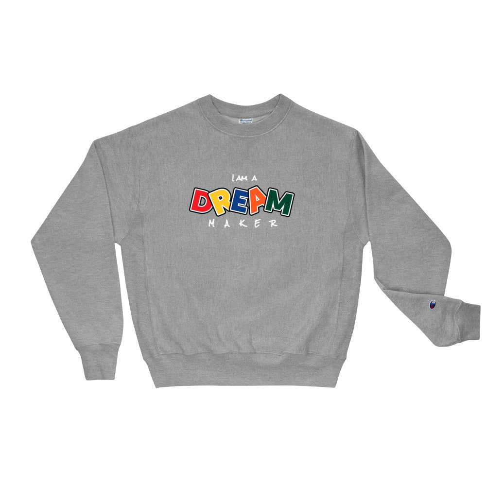 DREAM MAKER - Champion Sweatshirt