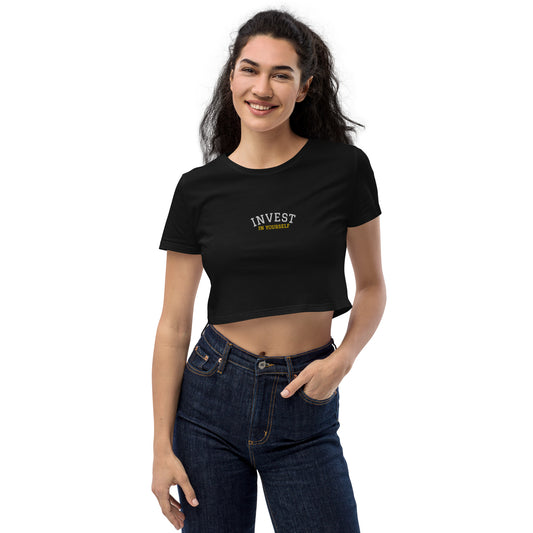 INVEST IN YOURSELF - Organic Crop Top