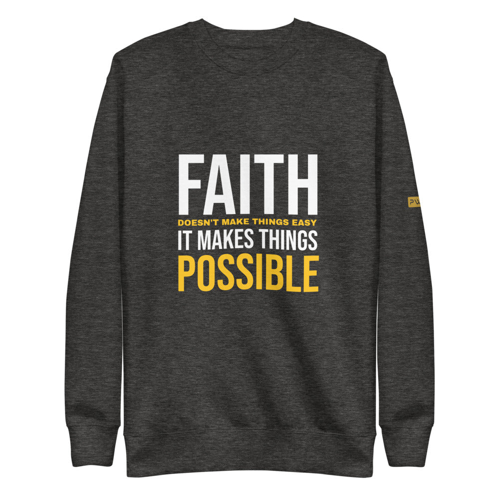 FAITH POSSIBLE- Unisex Fleece Pullover