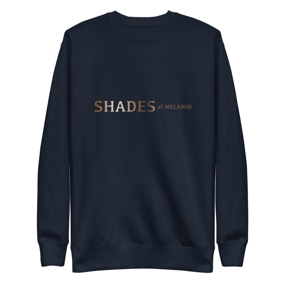 SHADE OF MELANIN - Unisex Fleece Pullover