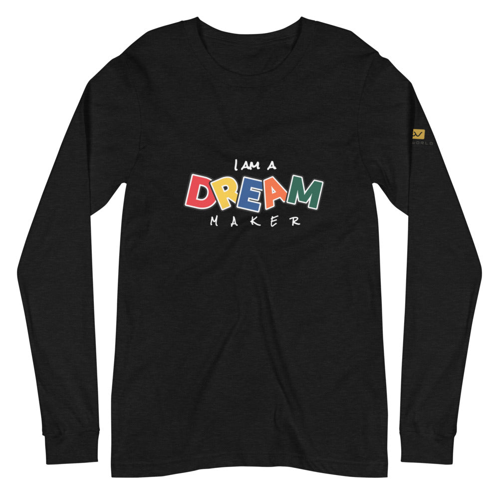 DREAM MAKER - CL- Unisex Long Sleeve Tee