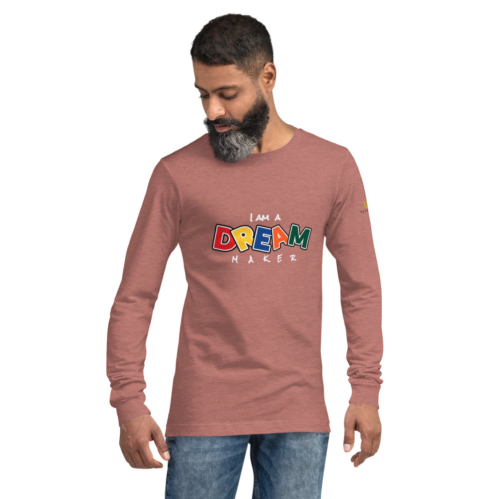 DREAM MAKER - CL- Unisex Long Sleeve Tee