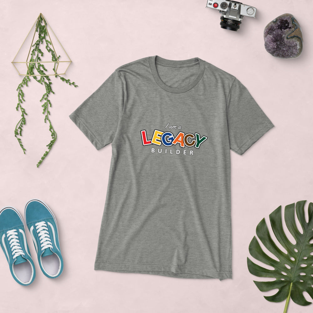 I AM A LEGACY BUILDER - Short sleeve t-shirt