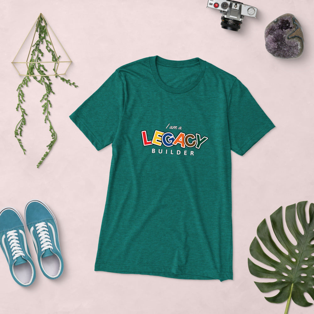 I AM A LEGACY BUILDER - Short sleeve t-shirt