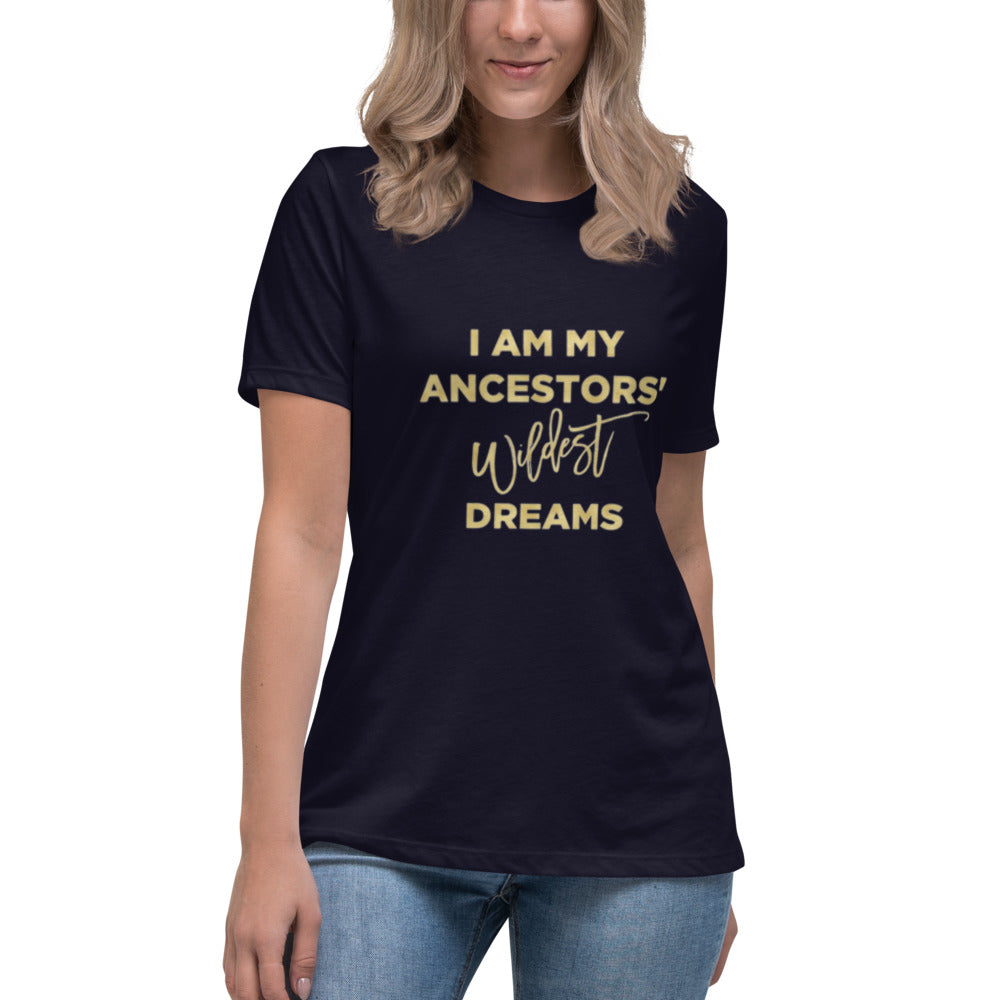 WILDEST DREAM - Women's Relaxed T-Shirt