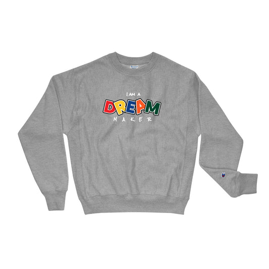DREAM MAKER - Champion Sweatshirt