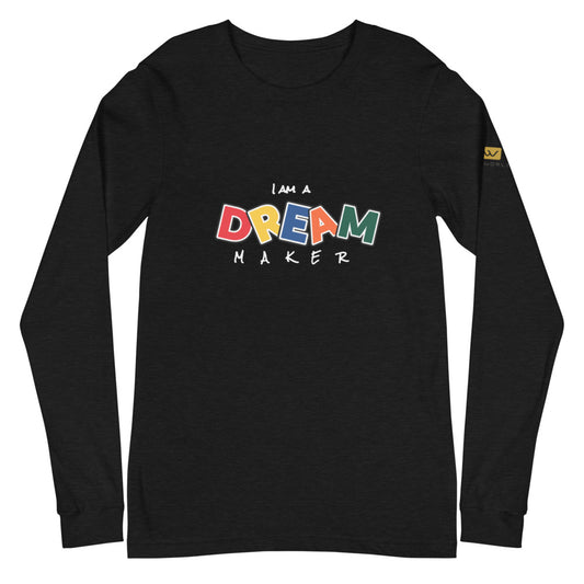 DREAM MAKER - CL - Women -Unisex Long Sleeve Tee