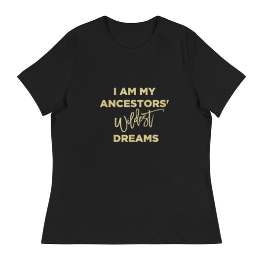 WILDEST DREAM - Women's Relaxed T-Shirt